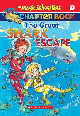 The Great Shark Escape (Magic School Bus Chapter Book #7) - Paperback | Diverse Reads
