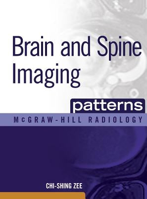 Brain and Spine Imaging Patterns / Edition 1 - Hardcover | Diverse Reads