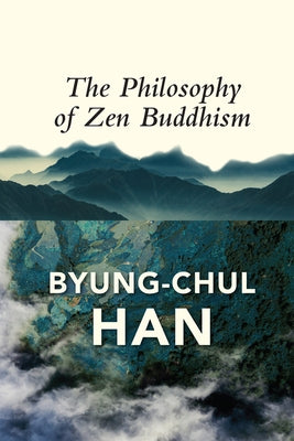 The Philosophy of Zen Buddhism - Paperback | Diverse Reads