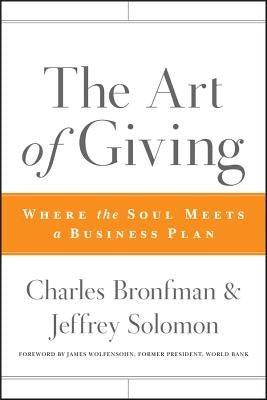 The Art of Giving: Where the Soul Meets a Business Plan - Hardcover | Diverse Reads