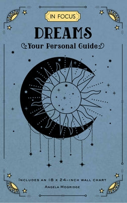 In Focus Dreams: Your Personal Guide - Hardcover | Diverse Reads