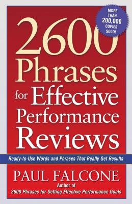 2600 Phrases for Effective Performance Reviews: Ready-To-Use Words and Phrases That Really Get Results - Paperback | Diverse Reads