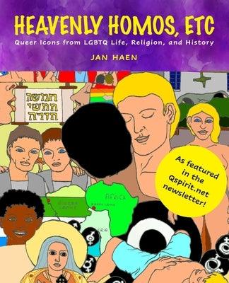 Heavenly Homos, Etc: Queer Icons from LGBTQ Life, Religion and History - Paperback | Diverse Reads