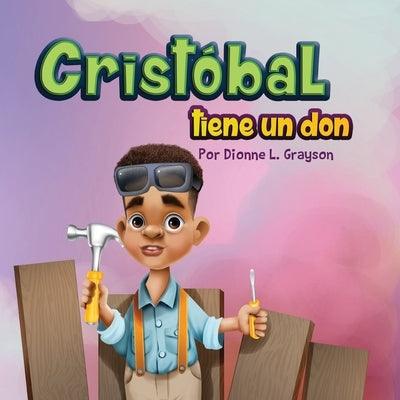 Cristóbal tiene un don - Paperback | Diverse Reads