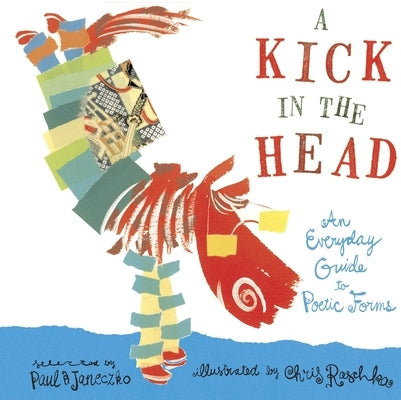 A Kick in the Head: An Everyday Guide to Poetic Forms - Paperback | Diverse Reads