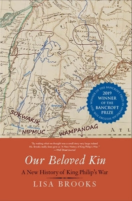 Our Beloved Kin: A New History of King Philip's War - Paperback | Diverse Reads