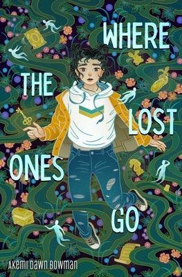Where the Lost Ones Go - Paperback | Diverse Reads
