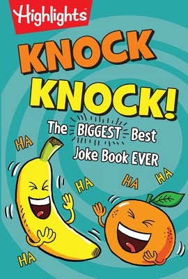 Knock Knock!: The BIGGEST, Best Joke Book EVER - Paperback | Diverse Reads