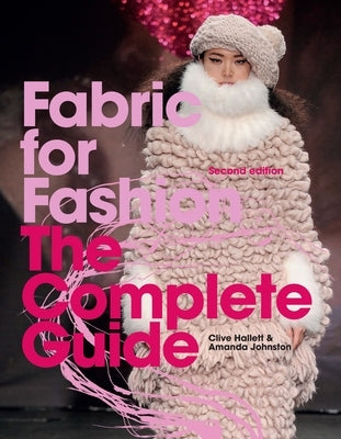 Fabric for Fashion: The Complete Guide Second Edition - Paperback | Diverse Reads