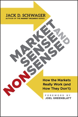 Market Sense and Nonsense: How the Markets Really Work (and How They Don't) - Hardcover | Diverse Reads