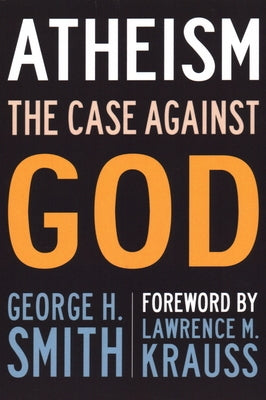 Atheism: The Case Against God - Paperback | Diverse Reads