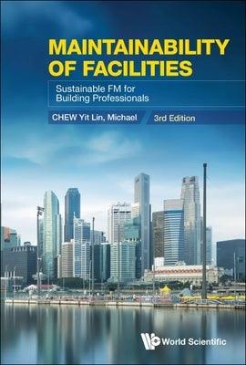Maintainability of Facilities: Sustainable FM for Building Professionals (3rd Edition) - Paperback | Diverse Reads