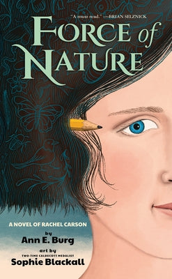 Force of Nature: A Novel of Rachel Carson - Hardcover | Diverse Reads
