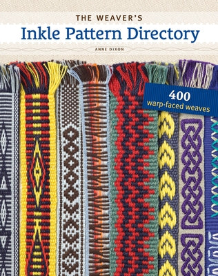 The Weaver's Inkle Pattern Directory - Hardcover | Diverse Reads