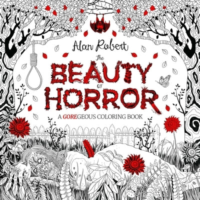 The Beauty of Horror 1: A GOREgeous Coloring Book - Paperback | Diverse Reads
