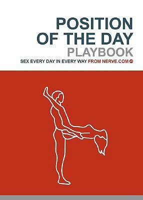 Position of the Day Playbook: Sex Every Day in Every Way (Bachelorette Gifts, Adult Humor Books, Books for Couples) - Paperback | Diverse Reads