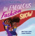 Ava & Mae: The Fabulous Fashion Show - Hardcover | Diverse Reads