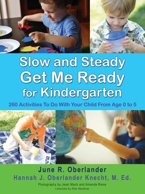 Slow and Steady Get Me Ready: The How-to Book That Grows With Your Child - Paperback | Diverse Reads