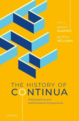 The History of Continua: Philosophical and Mathematical Perspectives - Hardcover | Diverse Reads