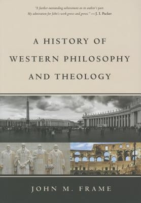 A History of Western Philosophy and Theology - Hardcover | Diverse Reads