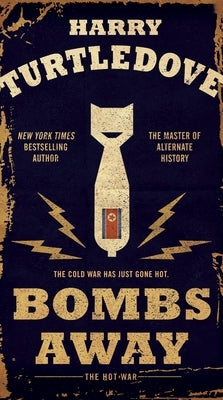 Bombs Away: The Hot War - Paperback | Diverse Reads