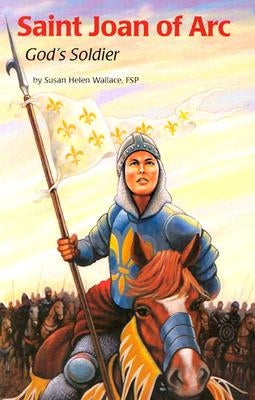 Saint Joan of ARC: God's Soldier - Paperback | Diverse Reads