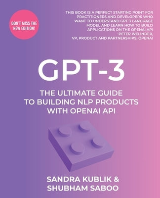 Gpt-3: The Ultimate Guide To Building NLP Products With OpenAI API - Paperback | Diverse Reads