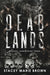 Dead Lands - Paperback | Diverse Reads