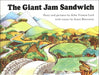 The Giant Jam Sandwich (Turtleback School & Library Binding Edition) - Hardcover | Diverse Reads