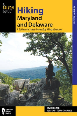 Hiking Maryland and Delaware: A Guide To The States' Greatest Day Hiking Adventures - Paperback | Diverse Reads