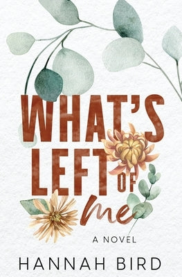 What's Left of Me - Paperback | Diverse Reads