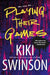 Playing Their Games - Paperback | Diverse Reads