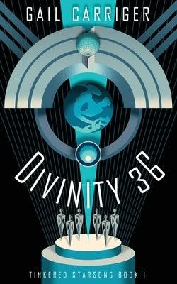 Divinity 36: Tinkered Starsong Book 1 - Paperback | Diverse Reads