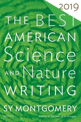 The Best American Science And Nature Writing 2019 - Paperback | Diverse Reads