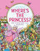 Where's the Princess?: And Other Fairy Tale Searches - Hardcover | Diverse Reads