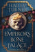 The Emperor's Bone Palace - Paperback | Diverse Reads