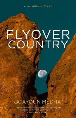 Flyover Country: A Milagro Mystery - Paperback