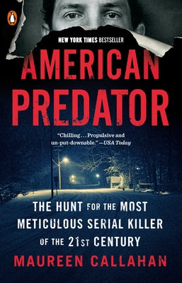 American Predator: The Hunt for the Most Meticulous Serial Killer of the 21st Century - Paperback | Diverse Reads