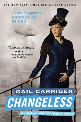 Changeless (Parasol Protectorate Series #2) - Paperback | Diverse Reads