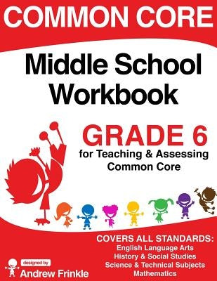 Common Core Middle School Workbook Grade 6 - Paperback | Diverse Reads