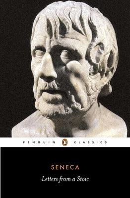 Letters from a Stoic: Epistulae Morales Ad Lucilium - Paperback | Diverse Reads