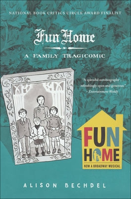 Fun Home: A Family Tragicomic - Hardcover | Diverse Reads