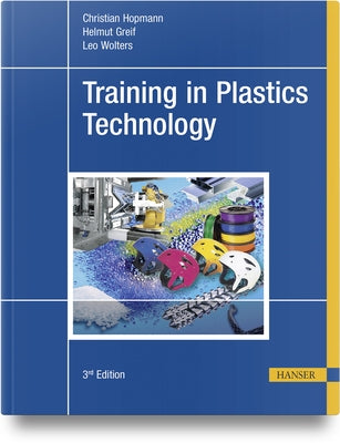 Training in Plastics Technology - Hardcover | Diverse Reads
