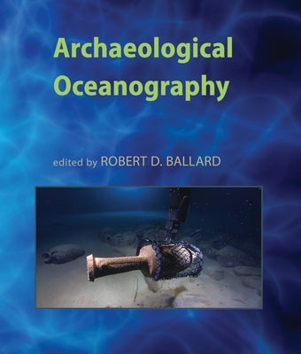 Archaeological Oceanography - Hardcover | Diverse Reads