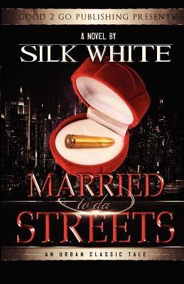 Married to Da Streets - Paperback |  Diverse Reads