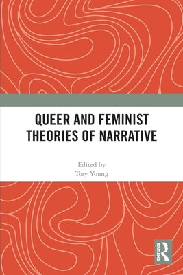Queer and Feminist Theories of Narrative - Paperback | Diverse Reads