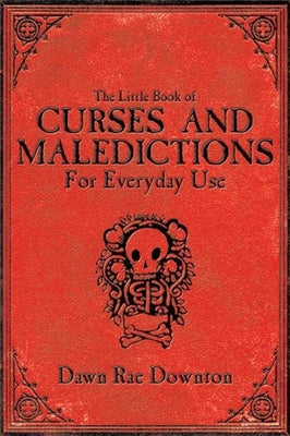 The Little Book of Curses and Maledictions for Everyday Use - Paperback | Diverse Reads