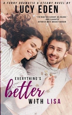 Everything's Better with Lisa - Paperback | Diverse Reads