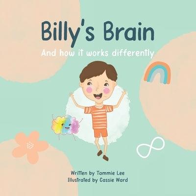 Billy's Brain: And How It Works Differently - Paperback | Diverse Reads