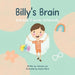 Billy's Brain: And How It Works Differently - Paperback | Diverse Reads